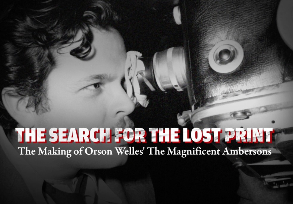 Projeto de documentário sobre filme de Welles foi retomado no ano passado — Foto: Reprodução