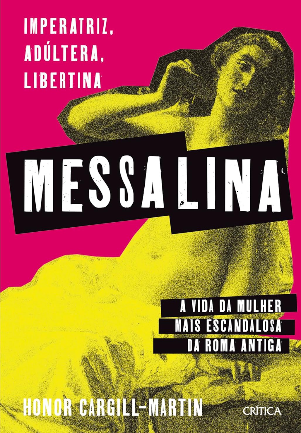 Livros: Messalina, a imperatriz prostituta; um guia sobre a menopausa