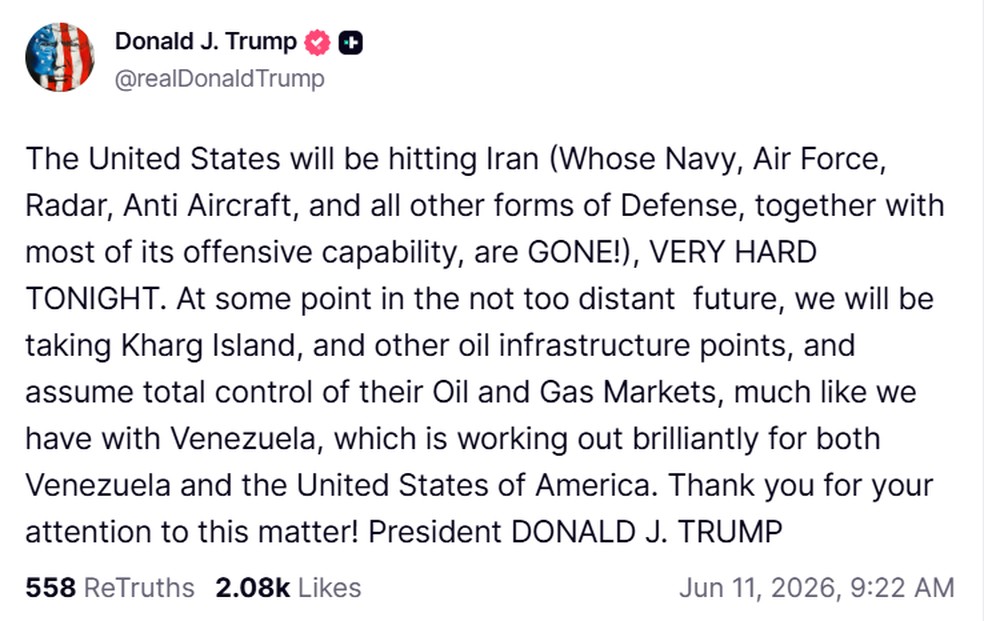 presidente dos EUA, Donald Trump, diz que assumiá o controle da infraestrutura de petróleo do Irã — Foto: Reprodução/Truth Social