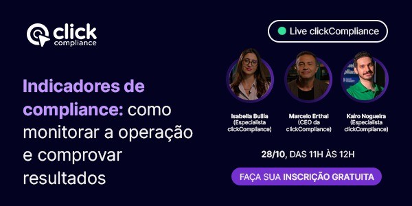Em live, CEO da clickCompliance mostra como provar o valor do compliance - Foto