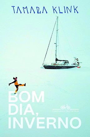 Livros: Tamara Klink conta a experiência de viver no mar congelado; as reflexões de Byung-Chul Han sobre o amor
