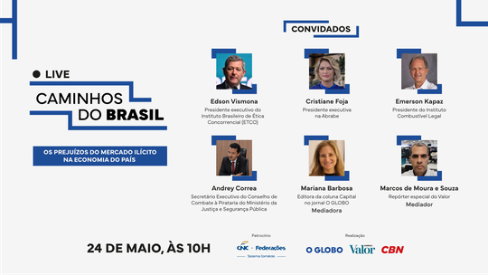Caminhos do Brasil: Evento debate os prejuízos do mercado ilícito na economia do país